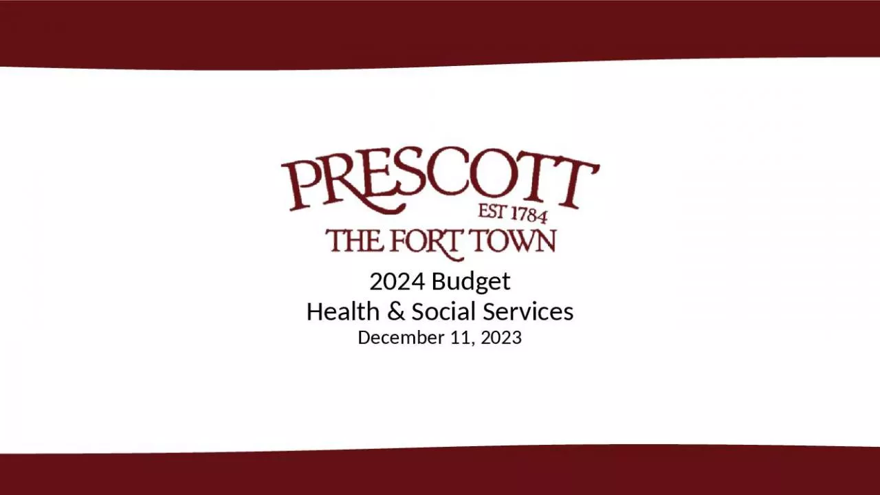 PPT-2024 Budget Health & Social Services December 11, 2023