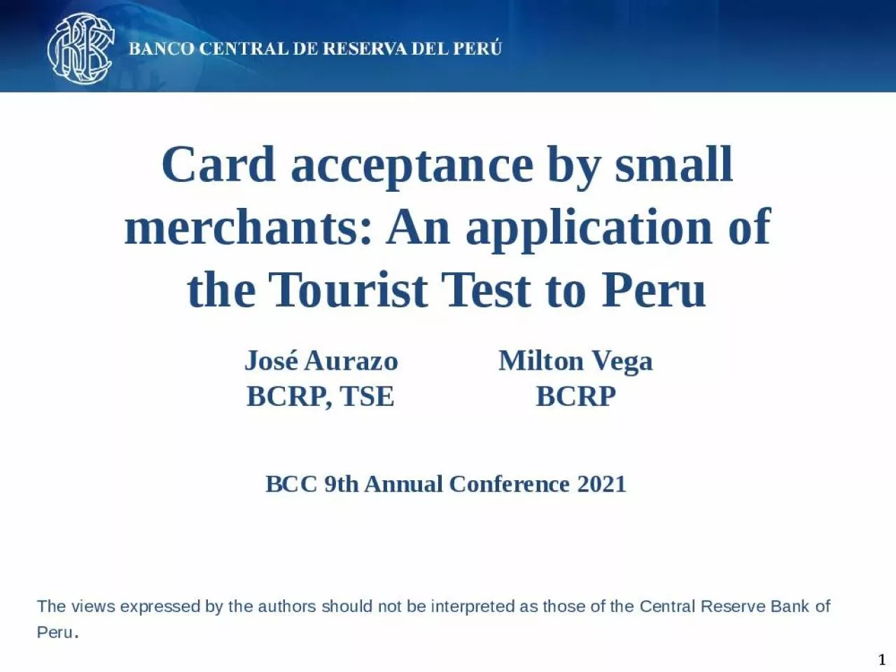 PPT-Card acceptance by small merchants: An application of the Tourist Test to Peru