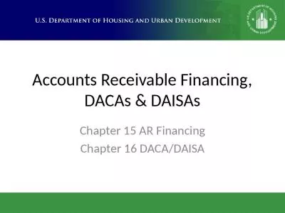 Accounts Receivable Financing, DACAs & DAISAs