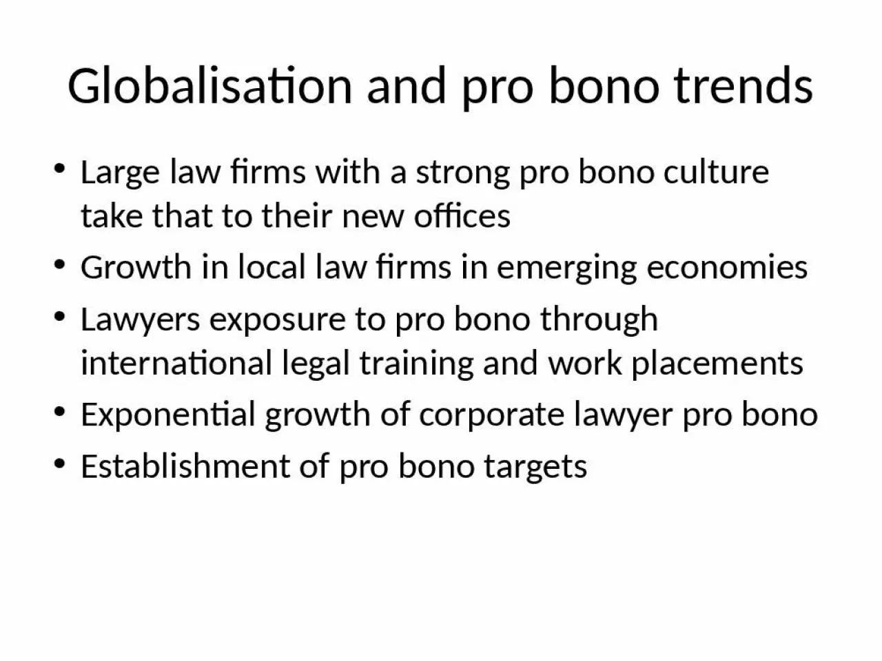 PPT-Globalisation and pro bono trends