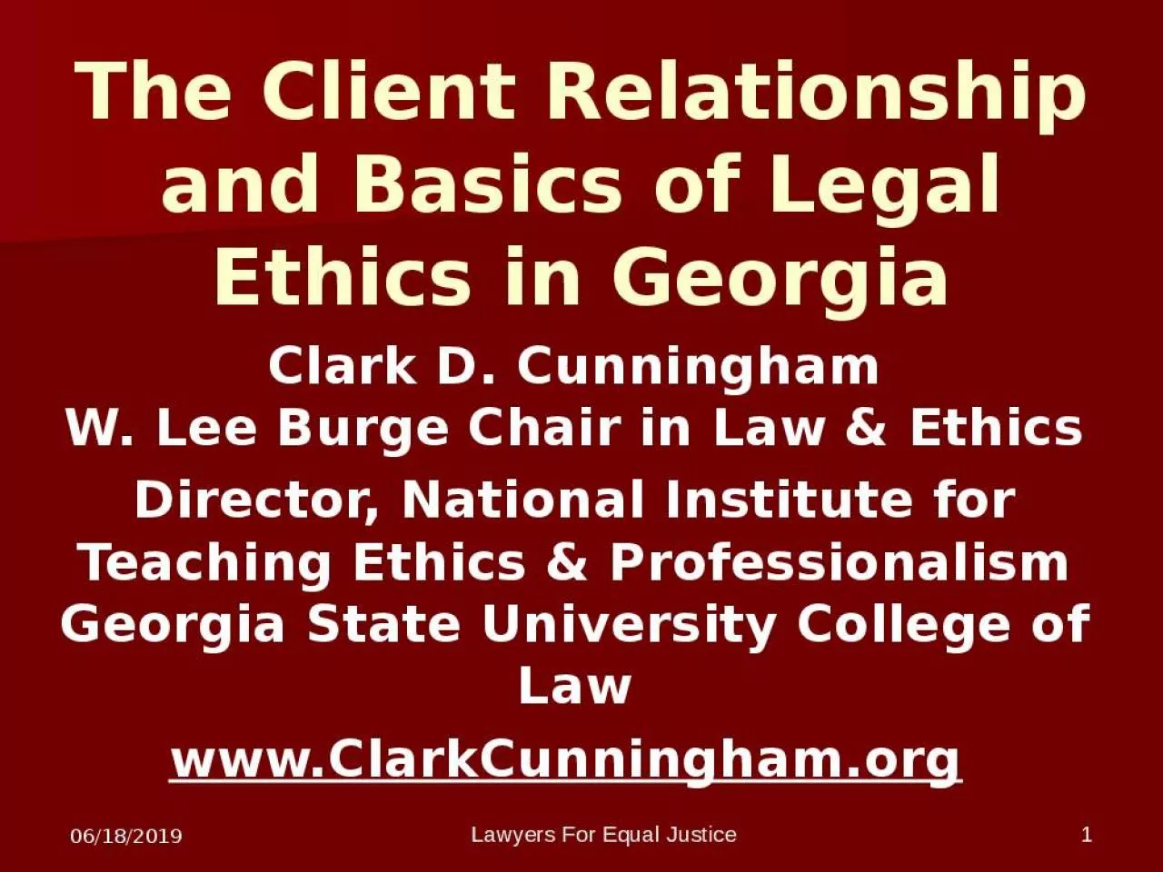 PPT-The Client Relationship and Basics of Legal Ethics in Georgia