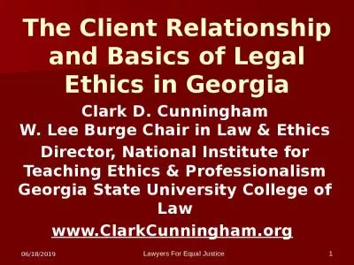 The Client Relationship and Basics of Legal Ethics in Georgia