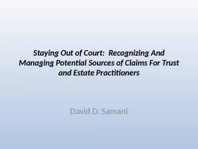 Staying Out of Court:  Recognizing And Managing Potential Sources of Claims For Trust