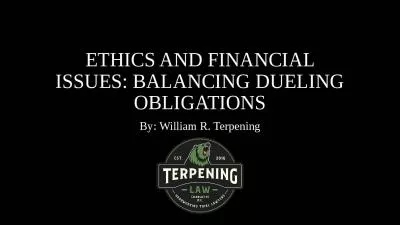 ETHICS AND FINANCIAL ISSUES: BALANCING DUELING OBLIGATIONS