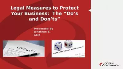 Legal Measures to Protect Your Business:  The  Do s and Don ts