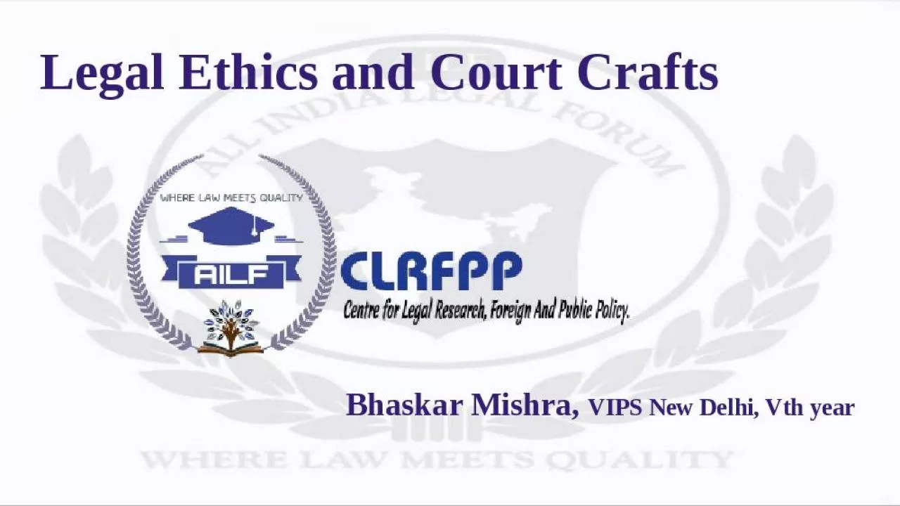 PPT-Legal Ethics and Court Crafts