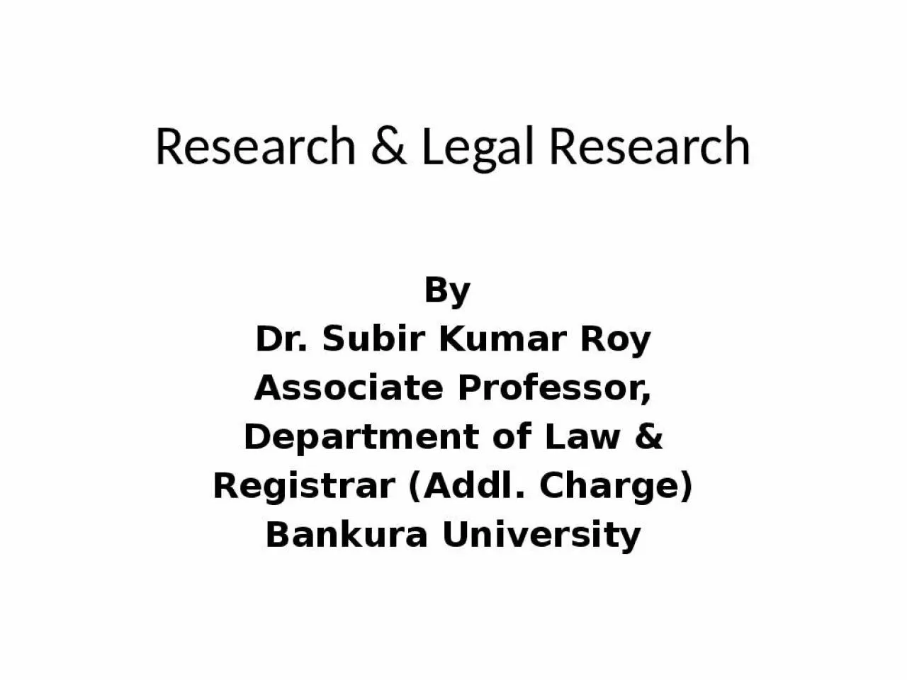 PPT-Research & Legal Research