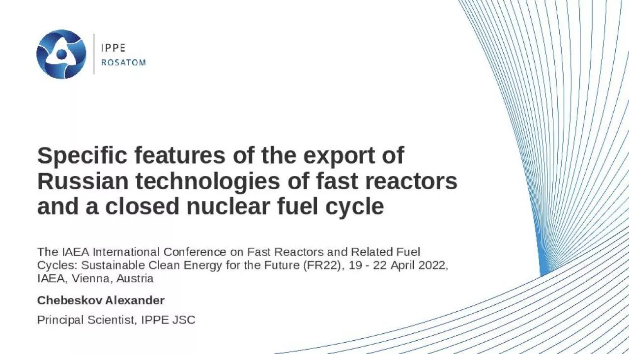 PPT-Specific features of the export of Russian technologies of fast reactors and a closed