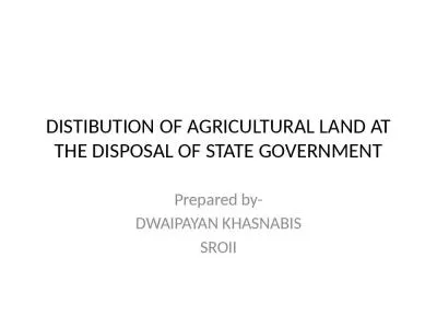 DISTIBUTION OF AGRICULTURAL LAND AT THE DISPOSAL OF STATE GOVERNMENT