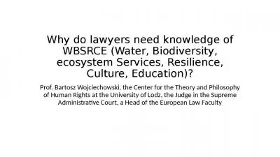 Why do lawyers need knowledge of WBSRCE (Water, Biodiversity, ecosystem Services, Resilience,