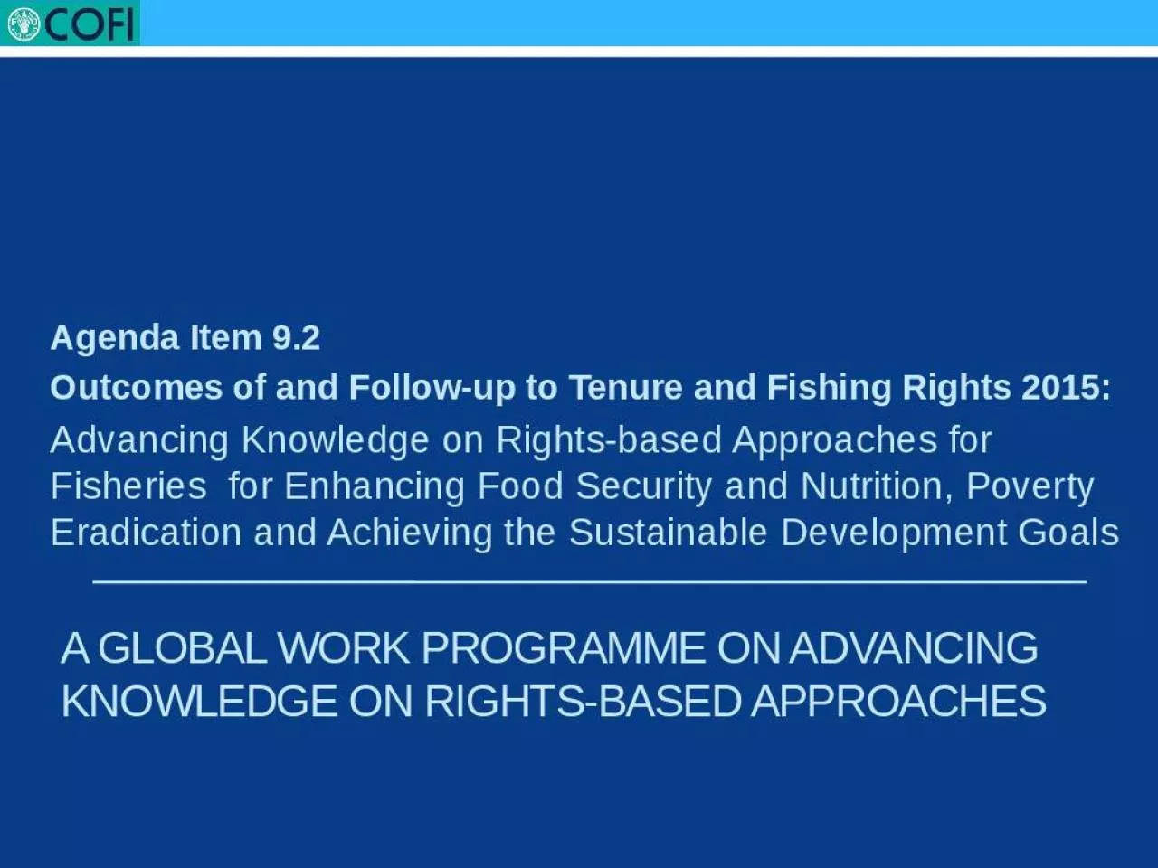 PPT-a global work programme on advancing knowledge on rights-based approaches