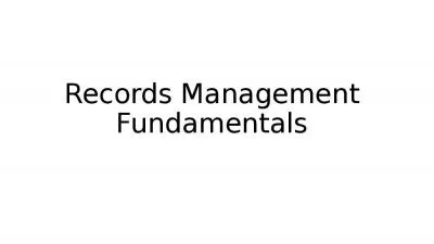 Records Management Fundamentals