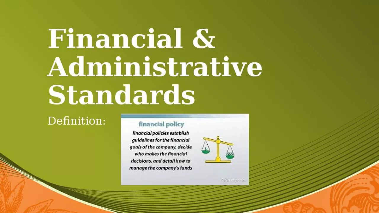 PPT-Financial & Administrative Standards