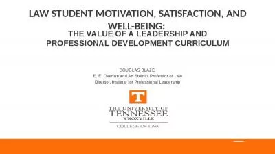 Law Student Motivation, Satisfaction, and Well-Being: