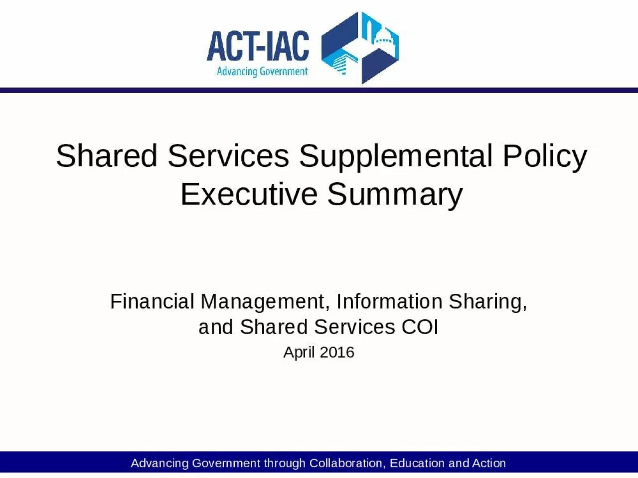 PPT-Shared Services Supplemental Policy Executive Summary