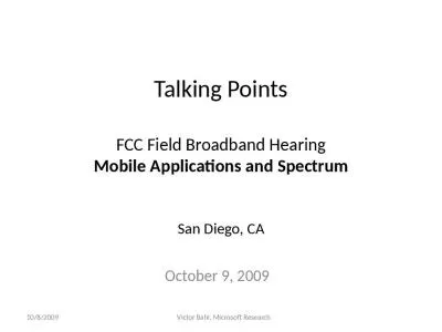 Talking Points FCC Field Broadband Hearing Mobile Applications and Spectrum San Diego, CA