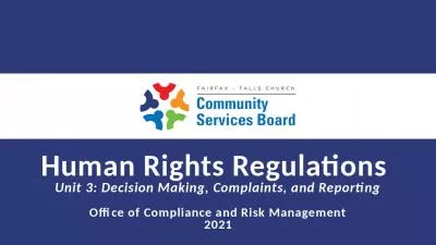 Human Rights Regulations  Unit 3: Decision Making, Complaints, and Reporting Office of