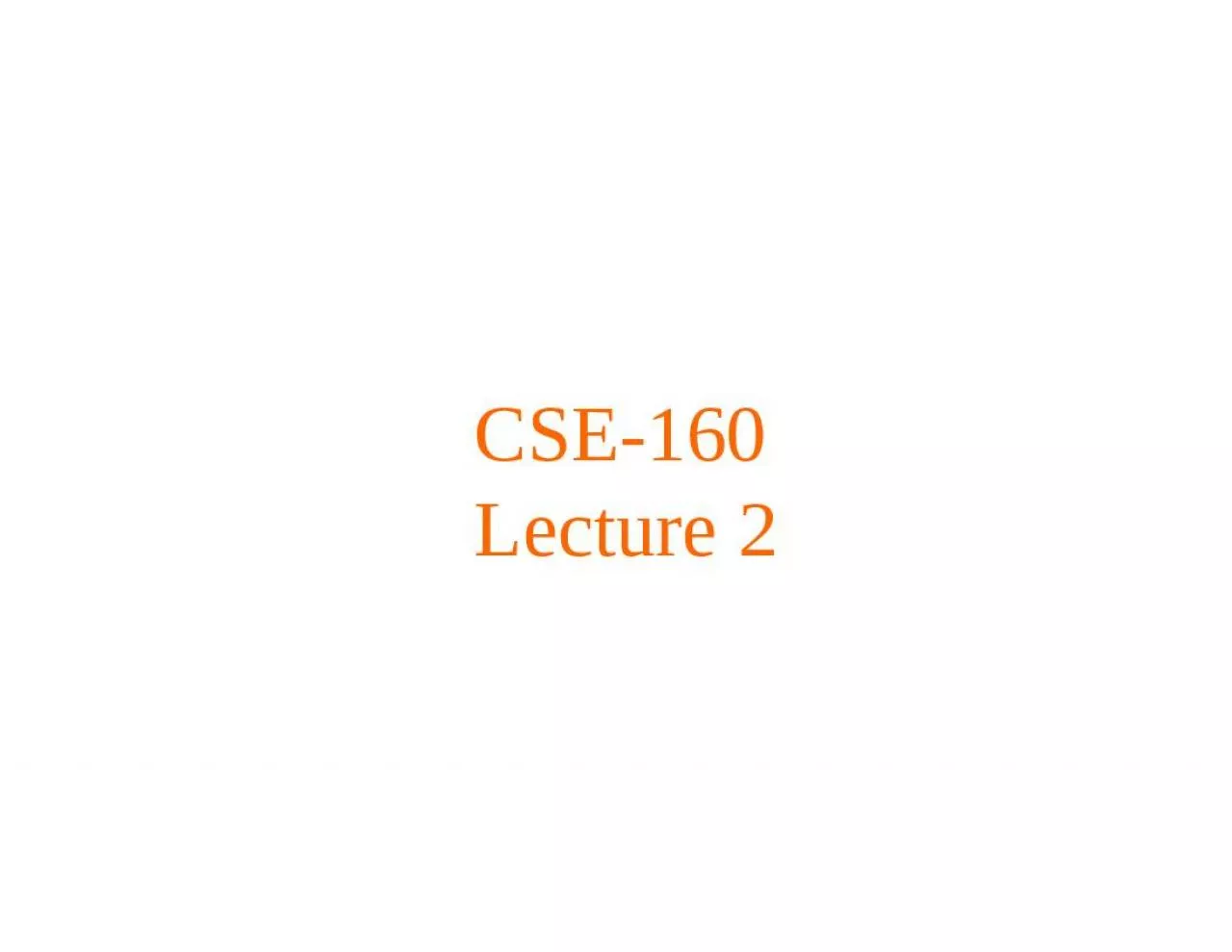 PPT-CSE-160 Lecture 2