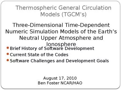 Thermospheric General Circulation Models (TGCM s)