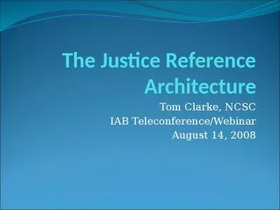 The Justice Reference Architecture