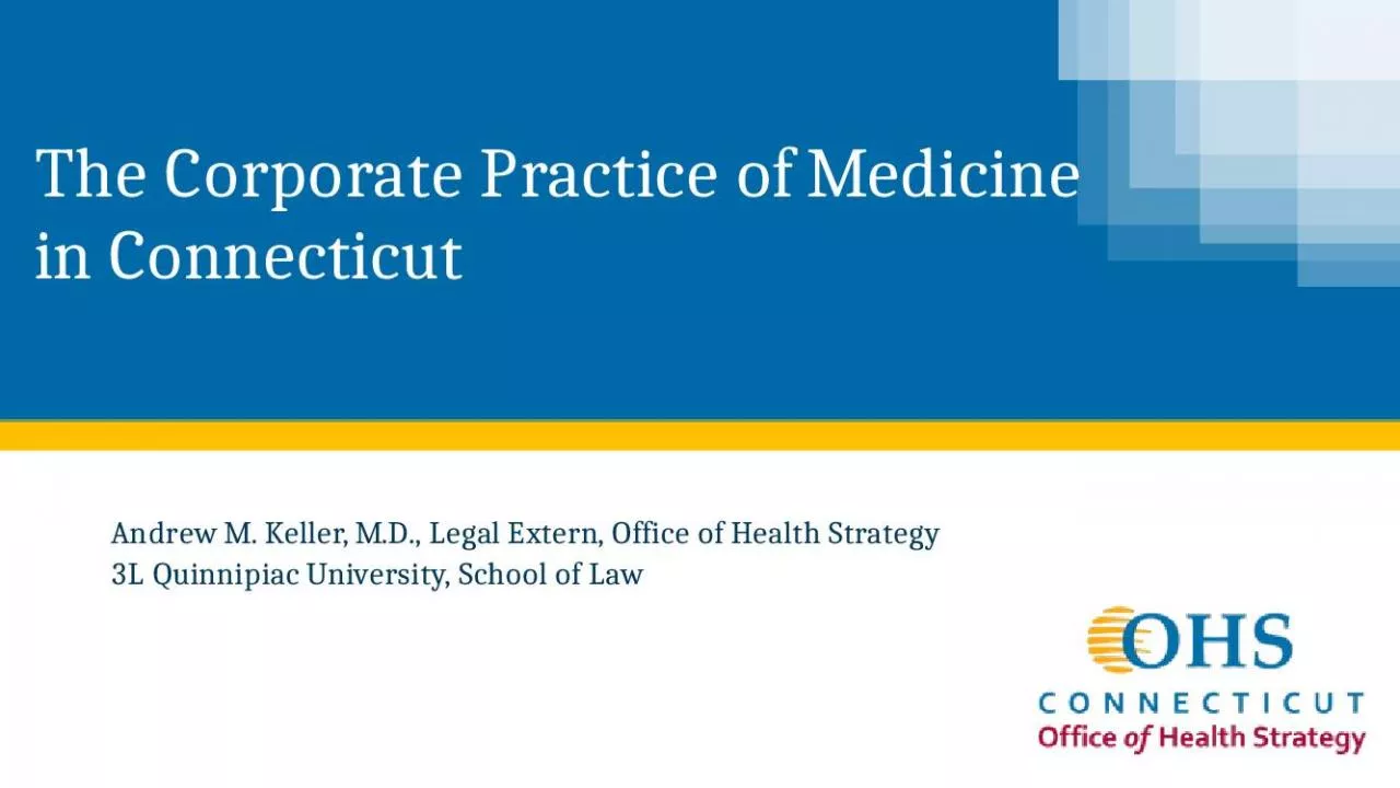 PPT-The Corporate Practice of Medicine in Connecticut