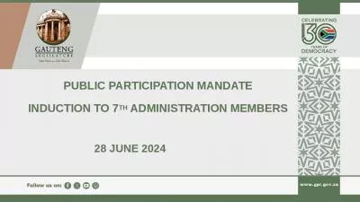 PUBLIC PARTICIPATION MANDATE  INDUCTION TO 7TH ADMINISTRATION MEMBERS