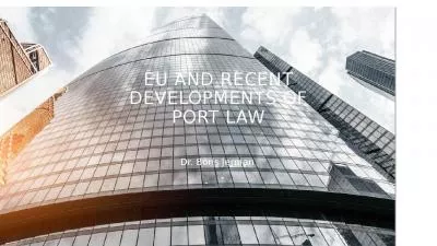 EU and Recent DEVELOPMENTS OF Port law