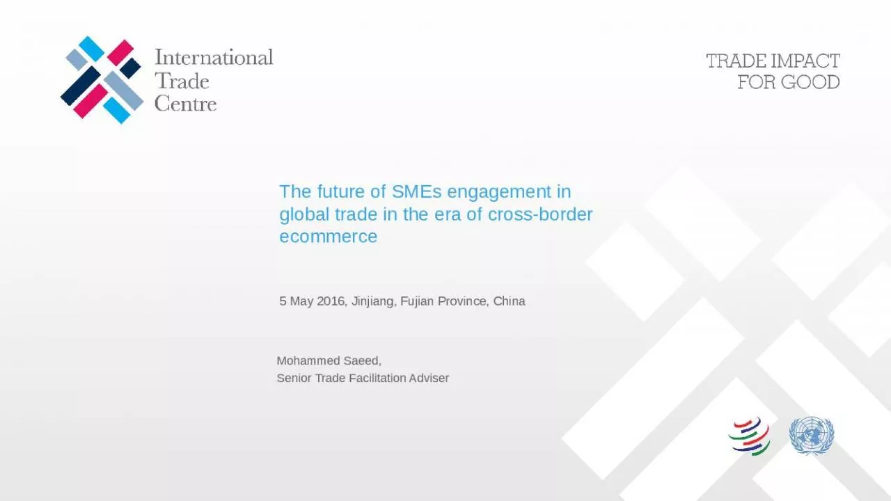 PPT-The future of SMEs engagement in global trade in the era of cross-border ecommerce