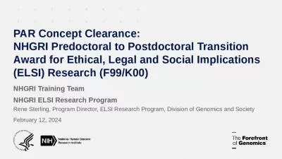 PAR Concept Clearance:  NHGRI Predoctoral to Postdoctoral Transition Award for Ethical,