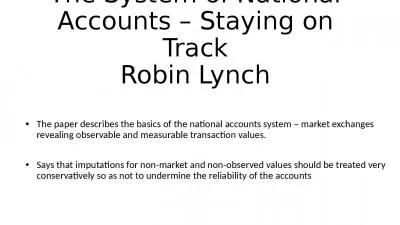 The System of National Accounts   Staying on Track Robin Lynch