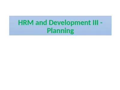 HRM and Development III - Planning