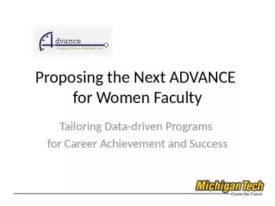 Proposing the Next ADVANCE  for Women Faculty