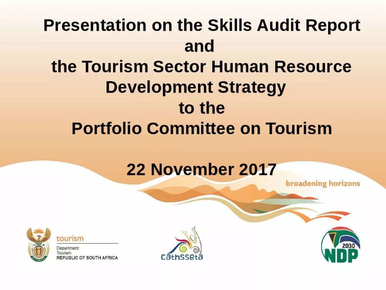 PPT-Presentation on the Skills Audit Report and the Tourism Sector Human Resource Development