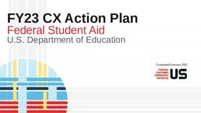 FY23 CX Action Plan Federal Student Aid U.S. Department of Education