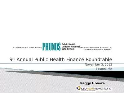 Accreditation and PHUND$: Using PHUND$ to Establish Standards for a  Risk-focused Surveillance