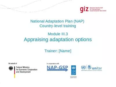 Module III.3 Appraising adaptation options Trainer: [Name]