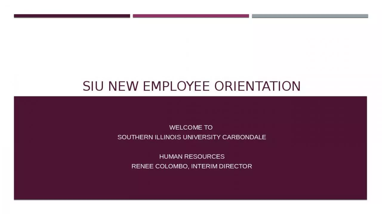 PPT-SIU New Employee Orientation