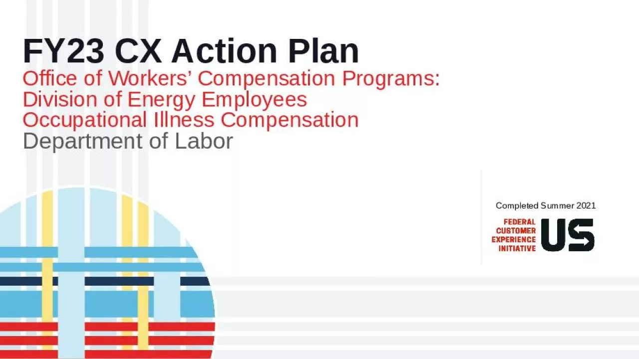 PPT-FY23 CX Action Plan Office of Workers Compensation Programs: Division of Energy Employees