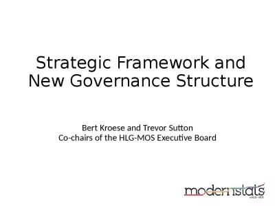 Strategic Framework and New Governance Structure