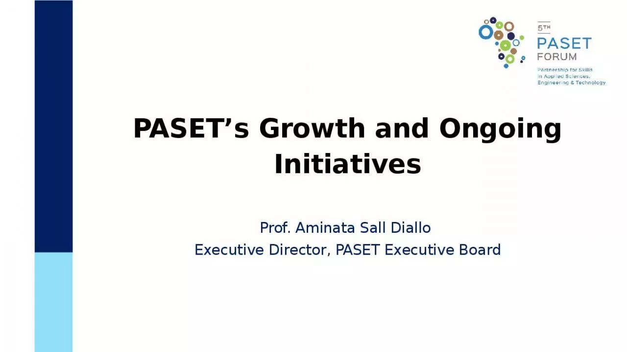 PPT-PASET s Growth and Ongoing Initiatives