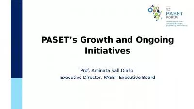 PASET s Growth and Ongoing Initiatives