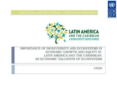 Importance of Biodiversity and Ecosystems in Economic Growth and Equity in  Latin America and the Caribbean: An Economic Valuation of Ecosystems