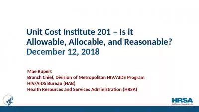 Unit Cost Institute 201   Is it Allowable, Allocable, and Reasonable? December 12, 2018