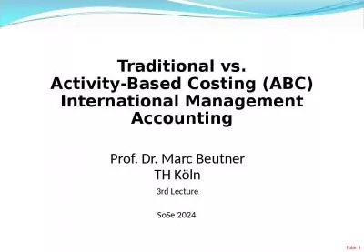 Traditional vs. Activity-Based Costing (ABC) International Management Accounting