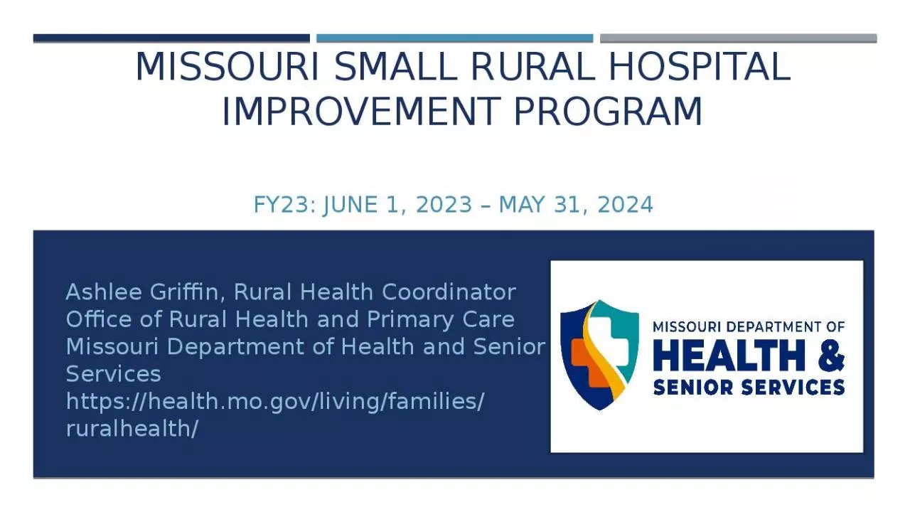 PPT-Missouri Small Rural Hospital Improvement Program