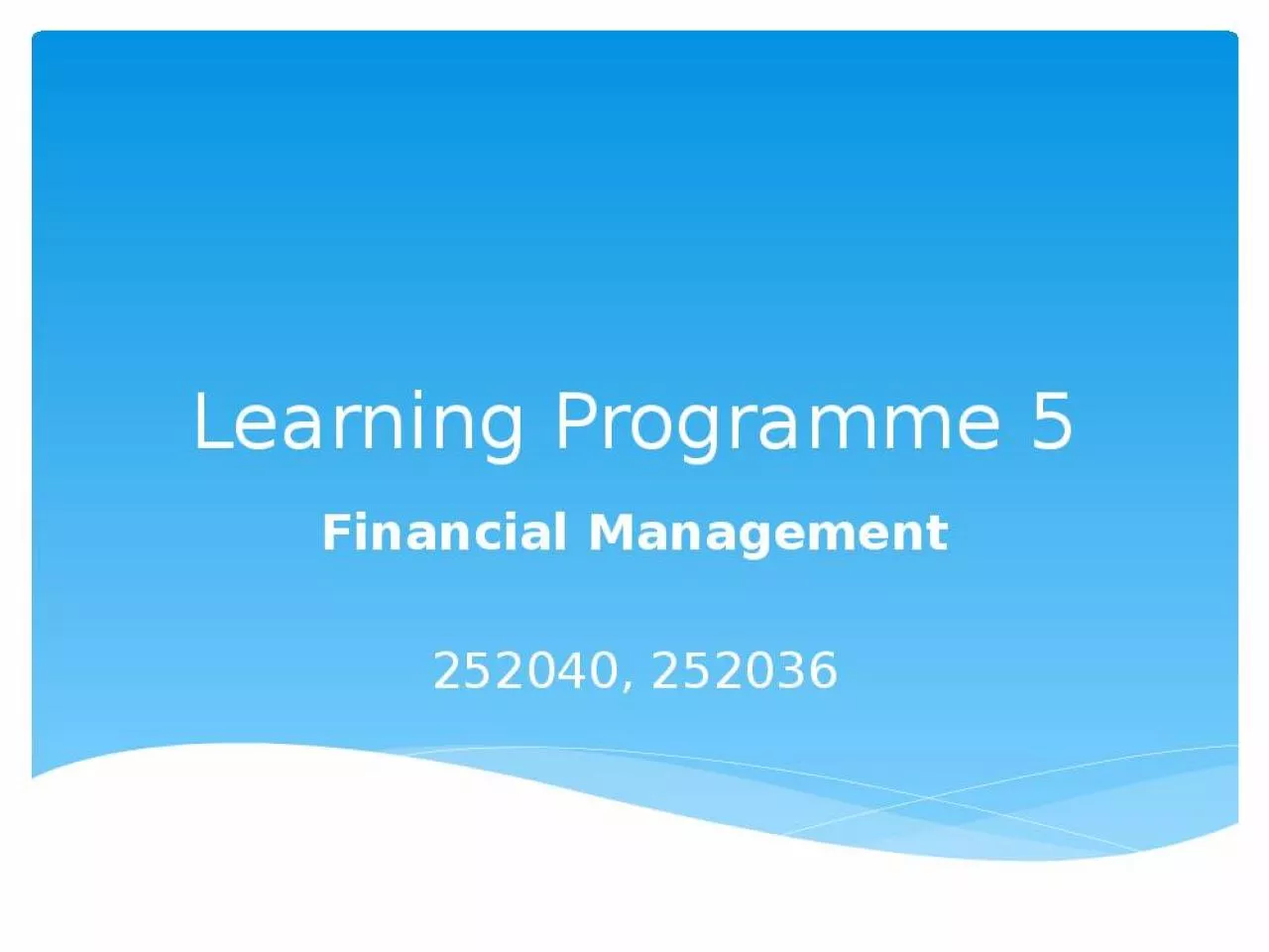 PPT-Learning Programme 5