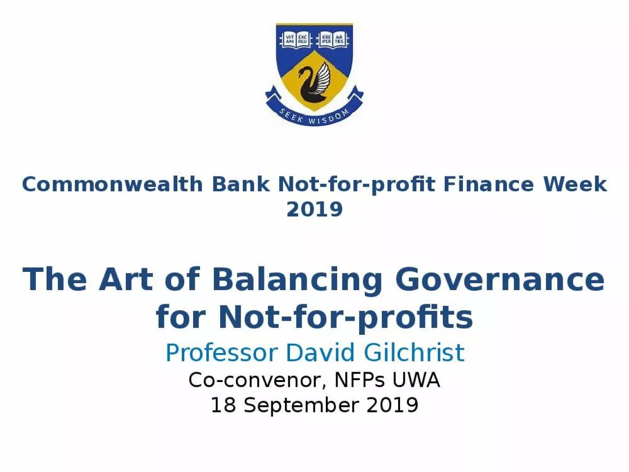 PPT-Commonwealth Bank Not-for-profit Finance Week 2019 The Art of Balancing Governance for