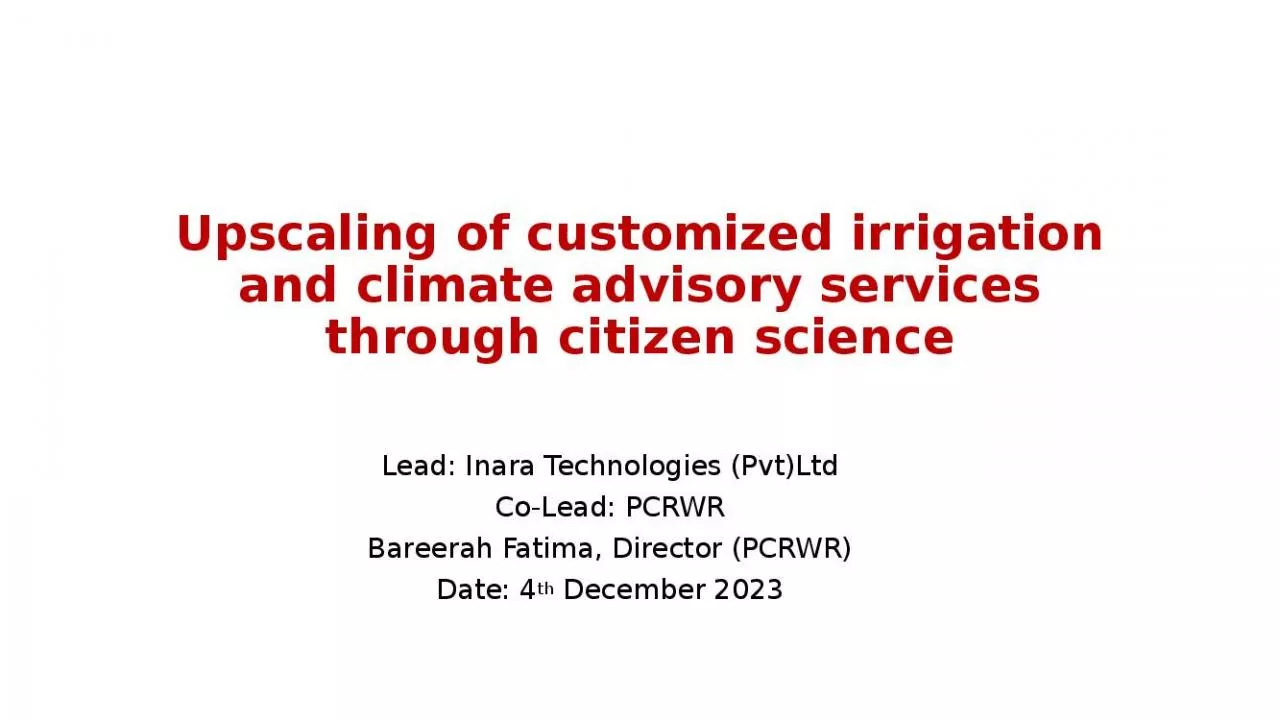 PPT-Upscaling of customized irrigation and climate advisory services through citizen science