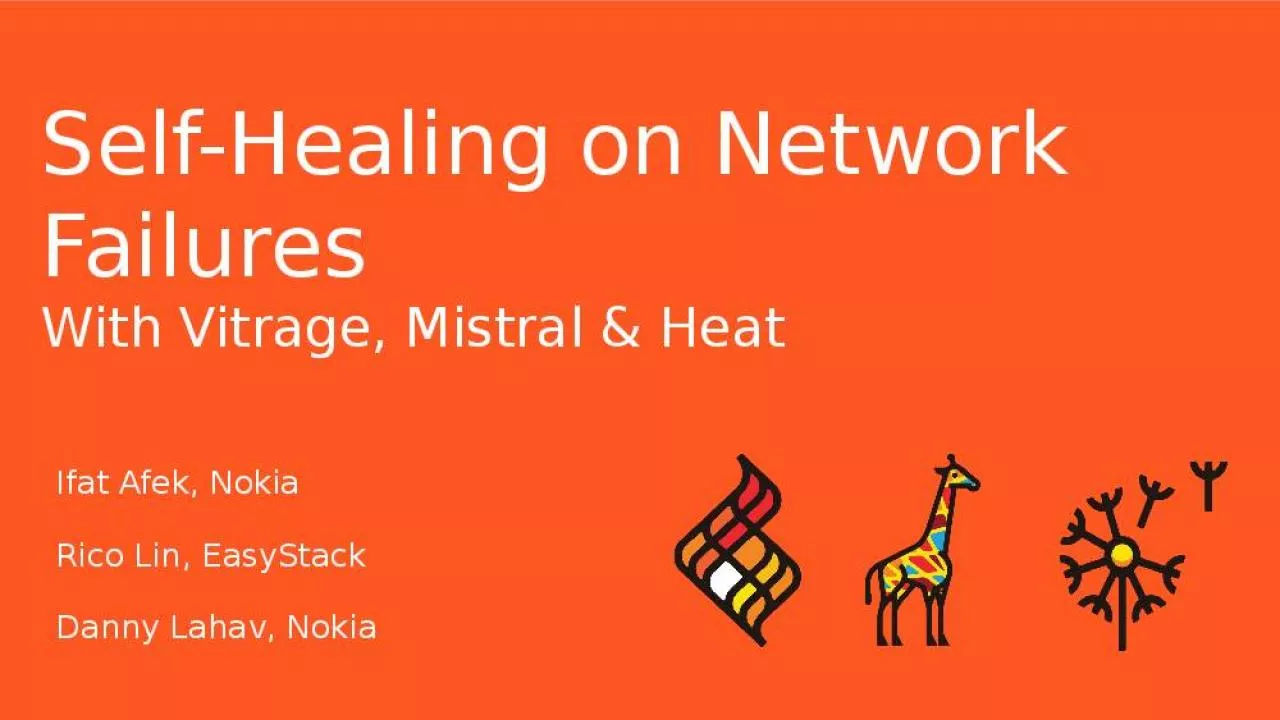 PPT-Self-Healing on Network Failures With Vitrage, Mistral & Heat