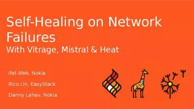 Self-Healing on Network Failures With Vitrage, Mistral & Heat